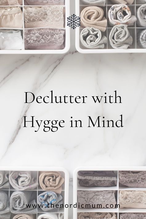 Hygge Minimalism Home, Hygge Decluttering, Hygge On A Budget, What Is Hygge Lifestyle, Danish Parenting, Hygge 2023, Hygge Manifesto, Hygge Decor Inspiration, Hygge Minimalism