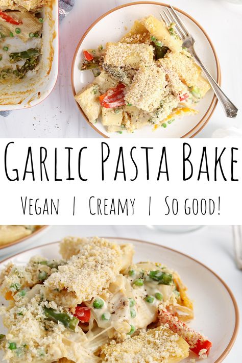 Vegan Garlic Pasta Bake - Plant Based Jess Plant Based Pasta Dishes, Baked Vegan Pasta, Make Ahead Vegan Dinners, Plant Based Casserole Recipes, Plant Based Pasta Recipes, Pasta Bake Vegan, Meal To Feed A Crowd, Vegan Garlic Pasta, Vegan Pasta Dishes