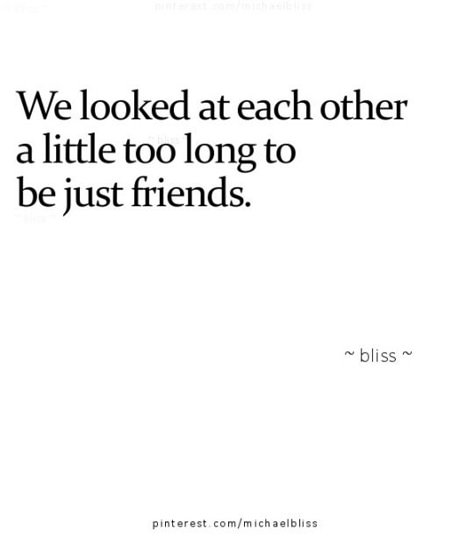 And I felt like you were staring into my soul. Friends don't look at each other in that way Cute Quotes About Friends, I Was Born To Tell Stories, I Kinda Like You Quotes, School Love Story Quotes, He Doesn't Like Me Back, Sketches Quotes, Gracefully Quotes, Pixie Hair, Les Sentiments