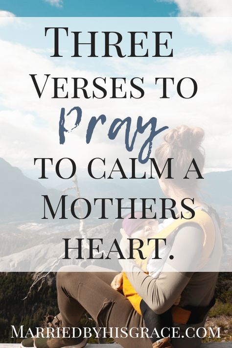 Check out 3 scriptures to pray to calm a Mothers heart. Prayer can revive and restores a mothers difficult time while having young children. Speak scripture Scriptures To Pray, Prayer For Mothers, By His Grace, Difficult Children, Mom Prayers, Raising Godly Children, Christian Motherhood, Mothers Heart, Prayers For Strength