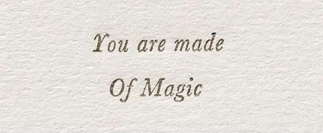 The Magic Cannot Leave You When Its You, Magical Places Quotes, Dream Magic Aesthetic, You Are Made Of Magic, You Are Magic Quotes, You Are Magic, Film Lookbook, Ice Witch, Disney Prints