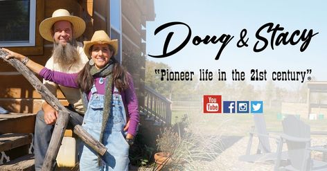 Off Grid with Doug and Stacy ⋆ Off Grid with Doug and Stacy Doug And Stacey Off Grid, Off Grid With Doug And Stacey, Pioneer Life, Off Grid Power, Survival Guide, Off The Grid, Health Info, 21st Century