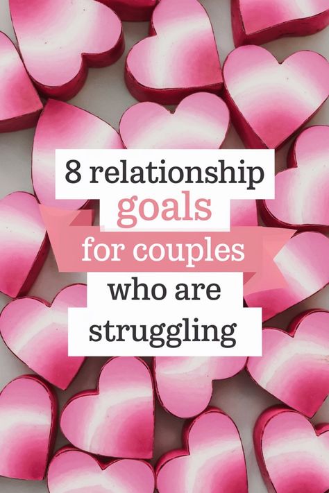 Pink heart background with text: "8 relationship goals for couples who are struggling". Goals For Couples, Relationship Needs, Making Goals, Truth Or Dare Questions, Find A Husband, Improve Communication Skills, Relationship Lessons, Best Relationship Advice, Healthy Relationship Tips