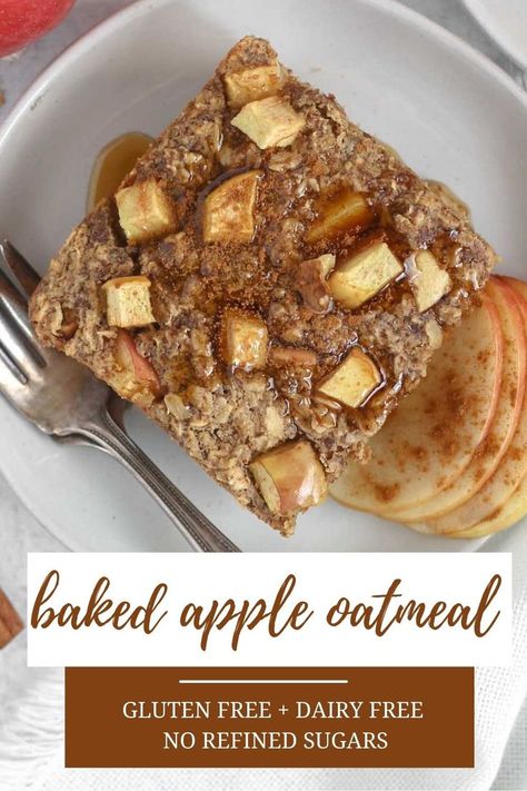 Square piece of apple baked oatmeal topped with maple syrup and sliced apples on the side. Apple Baked Oatmeal, Apple Cinnamon Baked Oatmeal, Cinnamon Baked Oatmeal, Sugar Free Oatmeal, Clean Eating Baking, Baked Apple Oatmeal, Family Breakfast Recipes, Baked Oatmeal Healthy, Healthy Oatmeal Recipes