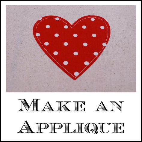 Life is {Sew} Daily: How to Make an Applique Dream Ideas, Applique Tutorial, Sewing Things, Sewing School, Baby Sewing Projects, Quilt Labels, Sew Easy, Sewing Appliques, Applique Patterns