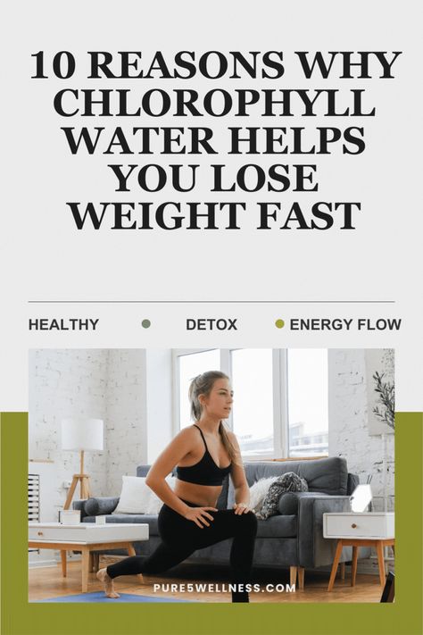 10 Reasons Why Chlorophyll Water Helps You Lose Weight Fast.

Discover how Chlorophyll Water can accelerate your weight loss journey with these 10 incredible benefits!


#WeightLoseFast #ChlorophyllWater #NaturalWeightLoss #FitnessGoals #WellnessJourney What Is Chlorophyll, Benefits Of Chlorophyll, Chlorophyll Benefits, Chlorophyll Water, Water Benefits, Healthy Detox, Health Drink, Improve Digestion, Secret Ingredient