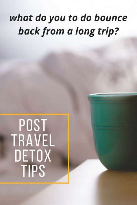 A guide to detoxing after a long trip or vacation with lots of tips to feel energetic and to avoid feeling sluggish post travel. via @thshegoesagain Post Vacation Cleanse, Post Travel Reset, Post Vacation Detox Diet, Detox After Vacation, Natural Body Detox, Healing Naturally, Feeling Sluggish, Body Detox Cleanse, Kidney Detox