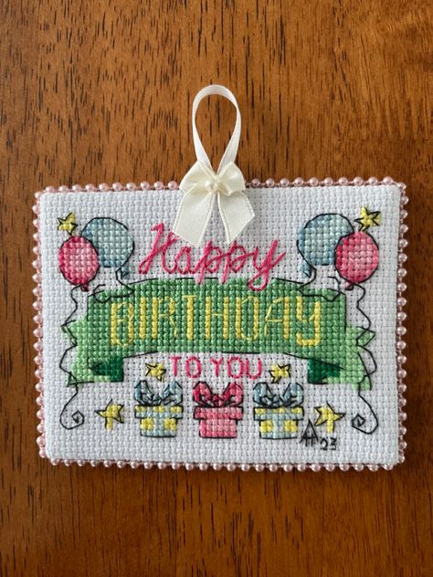 Cross Stitch Happy Birthday Ornament. Happy Birthday Cross Stitch, Stitch Happy Birthday, Birthday Cross Stitch, Durene Jones, Stitch Birthday, Stitch Cards, Mini Cross Stitch, Cross Stitch Cards, Stitch Art