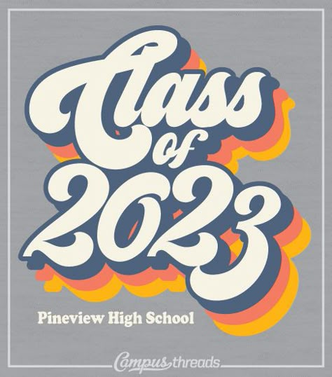 Class Of 2030 Shirt Ideas, Class Of 2023 Shirt, 23niors Shirt, Class Shirt Design Ideas, Senior Class Shirts 2023, Senior Class Shirts 2024, Senior 2023 Shirt Ideas, Sophomore Shirts, Sophomore Class Shirts