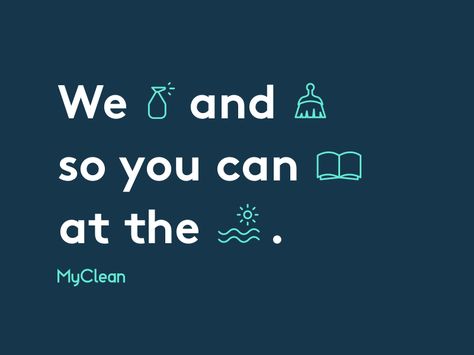 We mixed iconography into our copy with the MyClean brand to show value in the simplest ways possible. Here's an example highlighting how much free time you get back by using the service.   Created... Web Development Infographic, Cleaning Apartment, Cleaning Company Logo, Cleaners Logo, Cleaning Service Logo, Cleaning Quotes, Logo Service, Of Logo Design, Apartment Cleaning