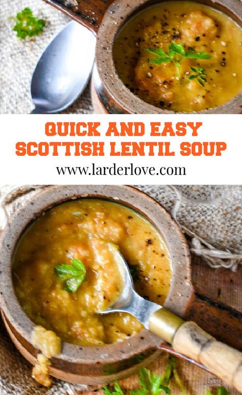 Scottish Lentil Soup Recipe, Scottish Lentil Soup, Scottish Soups, Homemade Lentil Soup, Soup Recipes Uk, Ham And Lentil Soup, Scottish Party, Green Lentil Soup, Vegetarian Lentil Soup