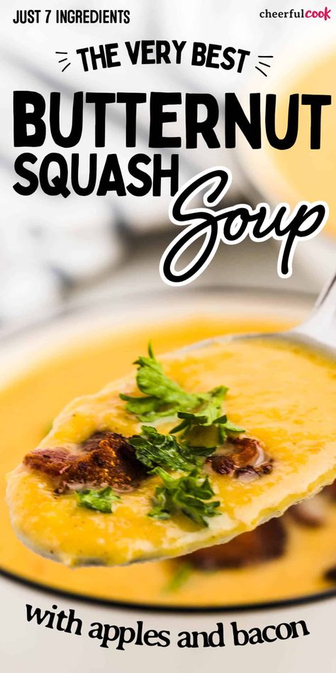 This sweet, savory, and earthy Butternut Squash Soup is irresistible. Butternut squash, sweet apples, bacon, and onion are simmered in a creamy broth until tender and blended to smooth perfection. #cheerfulcook #butternutsquash #butternutsquashsoup #soup #fallrecipe #bacon #apple #easy Boudin Butternut Squash Soup Recipe, Butternut Squash Soup With Apples, Soup With Apples, Souse Recipe, Butternut Squash Soup Creamy, Butternut Squash Bacon, Butternut Squash Apple Soup, Best Butternut Squash Soup, Creamy Butternut Squash Soup