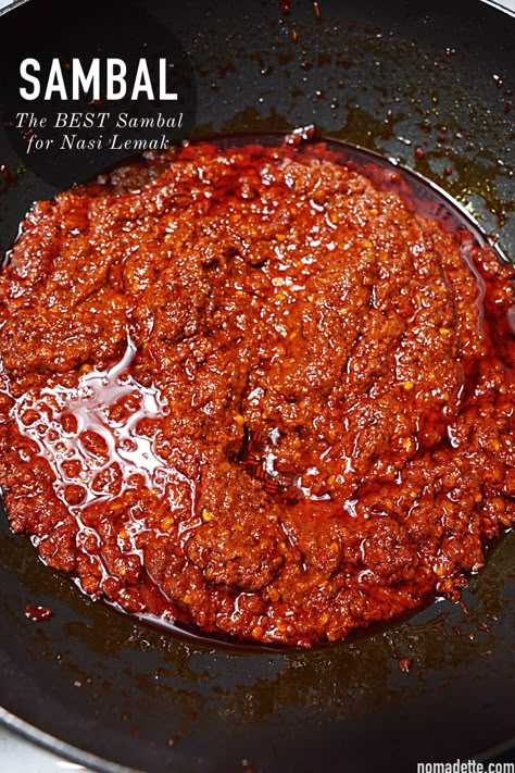 The BEST Sambal for Nasi Lemak! - Nomadette Malaysian Nasi Lemak, Sambal Recipe Indonesian, Sambal Nasi Lemak, Sambal Oelek Recipe, Nasi Lemak Recipe, Malaysian Sambal Recipe, Sambal Sauce Recipe, Indonesian Sambal Recipe, Nasi Lemak Sambal