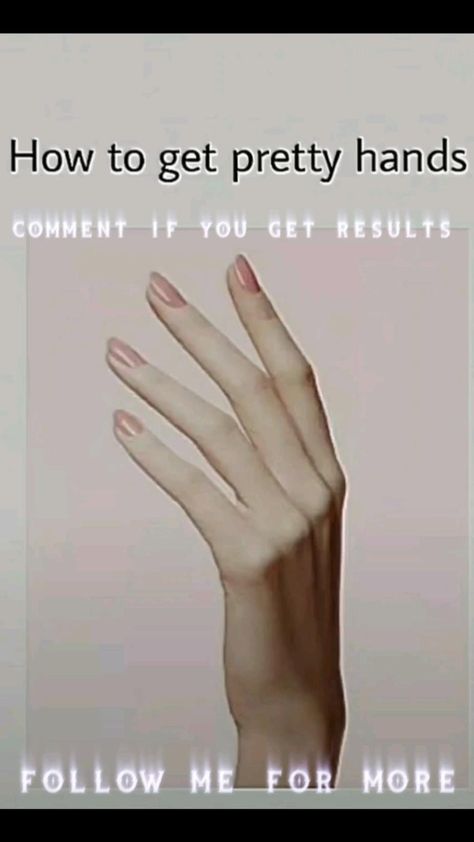 How To Get Long Lean Fingers, How To Get Long Bony Fingers, How To Have A Slim Hands, Hands Excersise, How To Get Girly Hands, How To Glow Up Hands, Straight Fingers Exercise, How To Get Big Hands, How To Have Feminine Hands