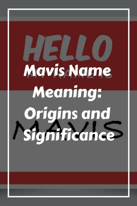 If you are looking for a name that is both elegant and has a connection to nature, Mavis might be the perfect choice for your little one. This name has an Mavis Name, Logan Name, Jacob Name, Mavis Staples, Mavis Dracula, Connection To Nature, Name Origins, Cute Nicknames, Classic Names