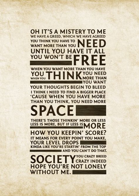 Society - Eddie Vedder Society Eddie Vedder, Pearl Jam Lyrics, Song Lyric Posters, Poetic Words, Go Your Own Way, Lyric Poster, Eddie Vedder, Favorite Lyrics, Sing To Me