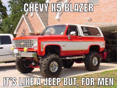 #SquarebodySociety on Instagram: “Tag a friend who needs to see this 🤣👍! Even though it’s a meme I guarantee there’s gonna be some butt hurt folks in the comments 😂🚨More…” Chevy Blazer K5, Chevy 4x4, Chevy Girl, Mud Trucks, Chevy Blazer, K5 Blazer, Lifted Chevy Trucks, Jacked Up Trucks, Truck Yeah