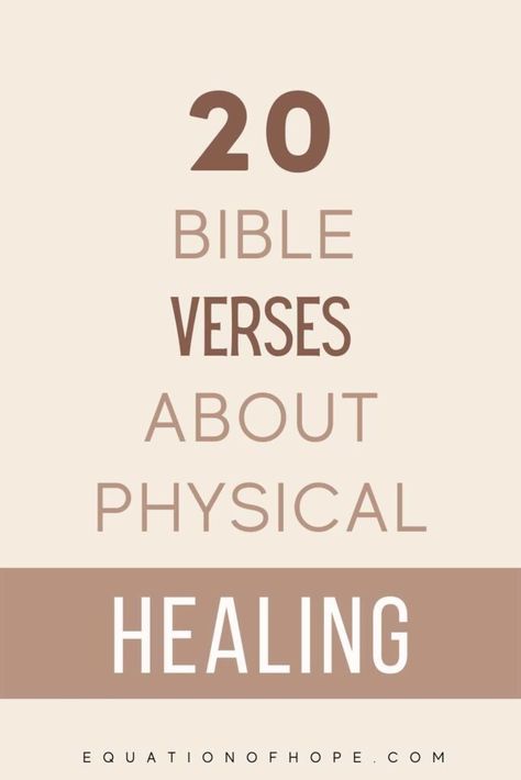 20 Bible Verses About Physical Healing - EQUATIONOFHOPE Scripture For The Sick, Devotional Journal Template, Scriptures For Comfort, Scriptures On Healing, Healing Quotes Health, Healing Scriptures Bible, Bible Verses For Hope, Verses For Hope, Devotional Journal Ideas