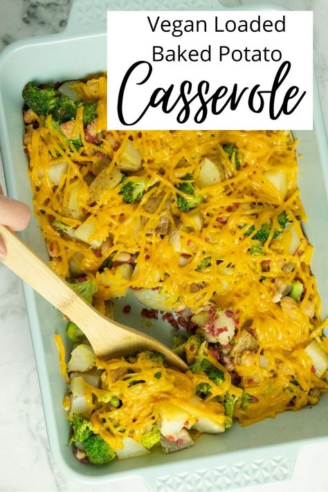 Vegan Loaded Baked Potato, Vegan Potato Casserole, Vegan Casserole Recipes, Vegetarian Casserole Recipes, Vegan Baked Potato, Baked Potato Toppings, Loaded Baked Potato Casserole, Vegan Casserole, Comfort Casseroles