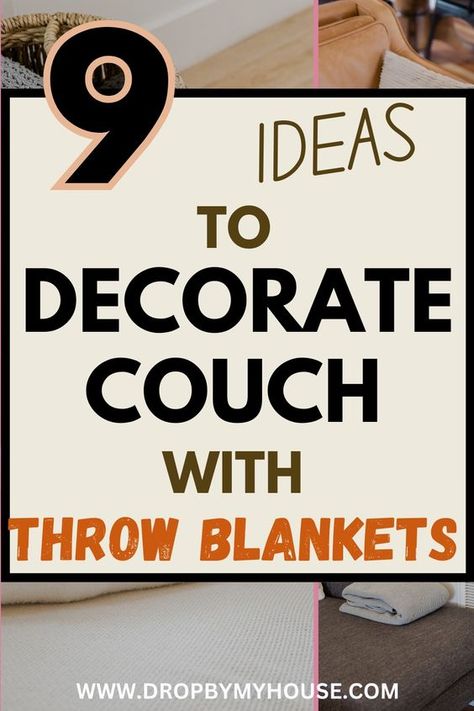 Throw Ideas For Couch, How To Cover Sofa With Throw, Using Blankets To Cover Couch, How To Place A Throw On A Couch, How To Style Blanket On Couch, How To Use A Throw On A Couch, Styling Throw Blankets Couch, How To Style A Throw On A Couch, Styling A Throw Blanket On A Couch