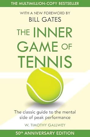 The Inner Game of Tennis: The classic guide to the mental side of peak performance Inner Game Of Tennis, Humanistic Psychology, Sports Psychology, Billie Jean King, Win Or Lose, Video Games Pc, Bill Gates, Secret To Success, Amazon Book Store