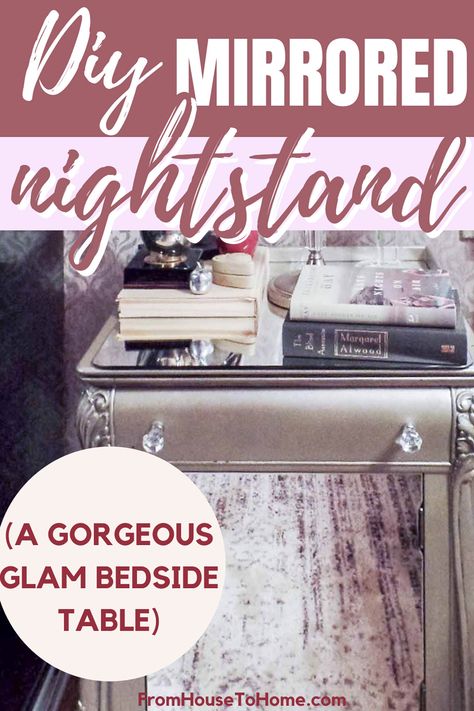 diy mirrored nightstand Diy Glam Decor, Dramatic Bedroom, I Love Mirrors, Mirror Adhesive, Guest Bedroom Ideas, Beautiful Bedside Tables, Nightstand Makeover, Sewing Room Storage, House To Home