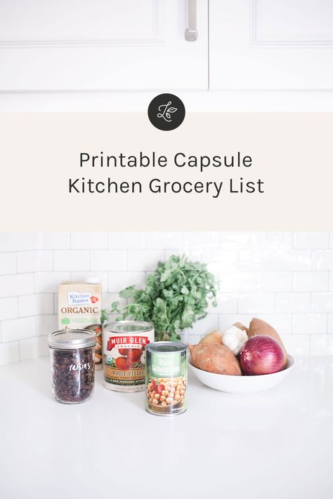 PRINTABLE CAPSULE KITCHEN GROCERY LIST | A list of simple, essential ingredients to keep in your pantry, fridge, and freezer for easy, healthy weeknight meals. | LOVELEAF CO. #capsulepantry #minimalistpantry #kitchenorganization #pantryorganization #mealplanning #loveleafco Capsule Pantry List, Capsule Grocery List, Kitchen Grocery List, Pantry Shopping List, Capsule Pantry, Capsule Kitchen, Simplified Life, Fridge Essentials, Pantry Meals