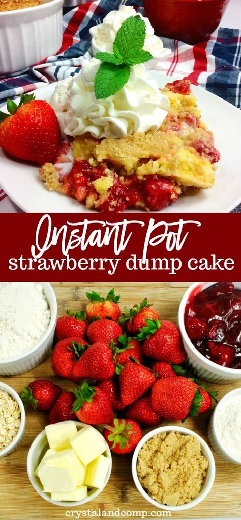 Instant Pot Strawberry Dump Cake | CrystalandComp.com Strawberry Dump Cake, Strawberry Recipes Easy, Dessert To Make, Dump Meals, Strawberry Flavor, Easy To Make Desserts, Just Eat, Dump Cake Recipes, Dump Cake