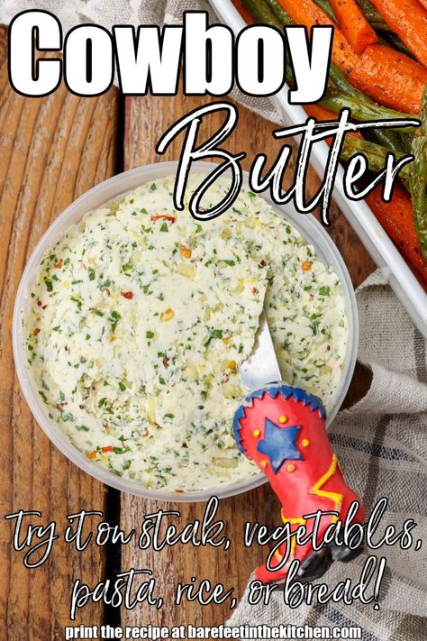 Steak Dipping Sauce, Butter For Steaks, Buttery Steak, Cowboy Butter Recipe, Lake Recipes, Cowboy Butter, Dinner 2023, Flavored Butter Recipes, Flavored Butters