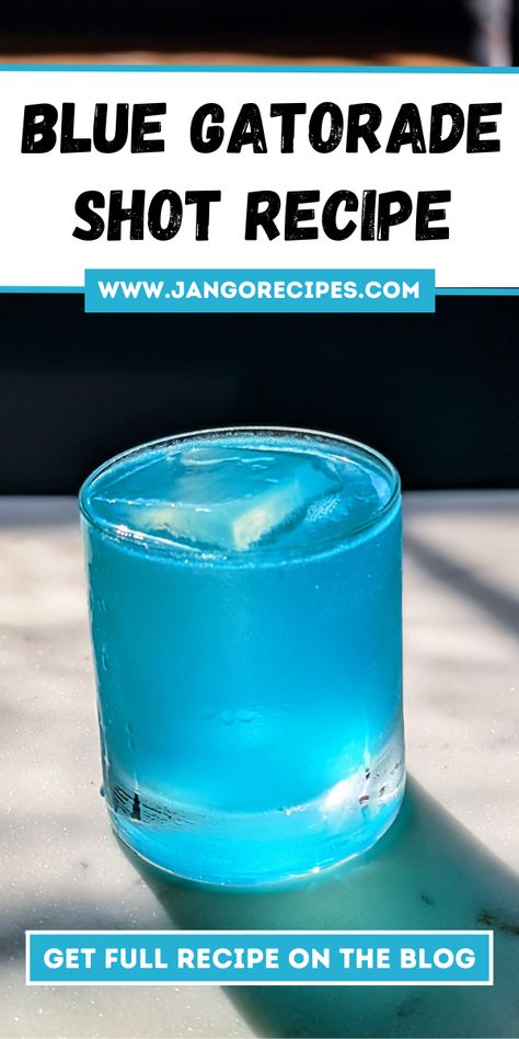 Blue Gatorade Drink, Gatorade Mixed Drink, Grape Gatorade Shots, Purple Gatorade Shot Recipe, Blue Shots Alcohol, Blue Shots Recipe, Gatorade Cocktail, Blue Curacao Shots, Shooters Alcohol Recipes