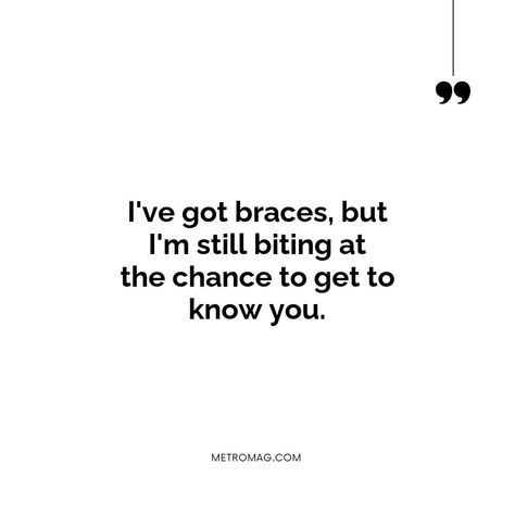 Discover a collection of cheeky braces pick up lines that are sure to bring a smile to your face. Perfect for breaking the ice and making a lasting impression! | # #HumorCaptions #PickUpLines Cheese Pickup Lines, Creepy Pick Up Lines, Pike Up Lines, Braces Meme, Braces Memes Humor, Pick Up Lines, Braces, Getting To Know You, Getting To Know