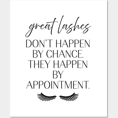 Lashes Funny Quotes, Lash Tech Quotes, Lash Lounge, Eyelash Tinting, Mink Lash Extensions, Great Lash, Lash Tech, Cosmetic Design, Artist Gifts