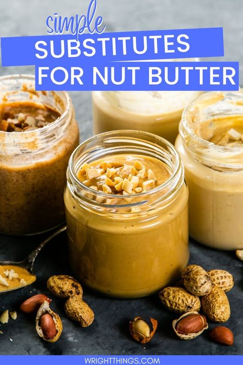 Nut Butter Substitutes Substitute For Peanut Butter, Nut Free Peanut Butter Substitute, Nut Butter Alternatives, Nut Substitutions, Recipes Substitutions, Butter Substitute Baking, Peanut Butter Replacement, Peach Recipes Dinner, Macro Ideas