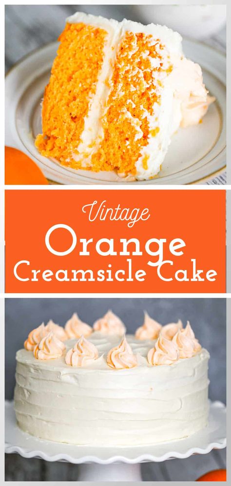 Orange Creamsicle Cake Orange Creamsicle Cake Recipe, Dreamsicle Cake Recipe, Orange Creamsicle Cake, Creamsicle Cake, Orange Cake Recipe, Cake Recipes From Scratch, Summer Cakes, Orange Creamsicle, Orange Cake