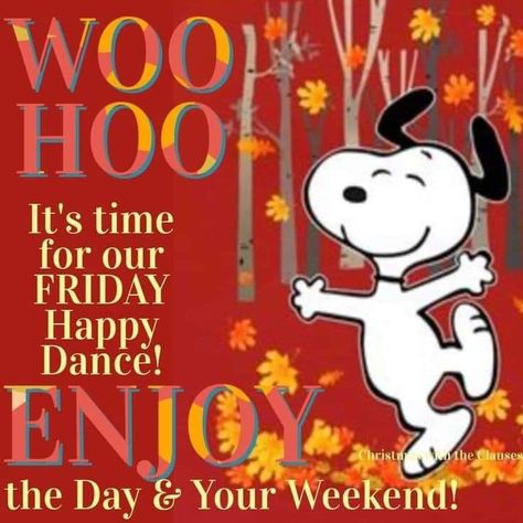 Snoopy Happy Friday, Good Night Friday, Snoopy Good Night, Snoopy Friday, Snoopy Dancing, Friday Good Morning, Happy Friday Pictures, Snoopy Happy Dance, Good Morning Friday Images