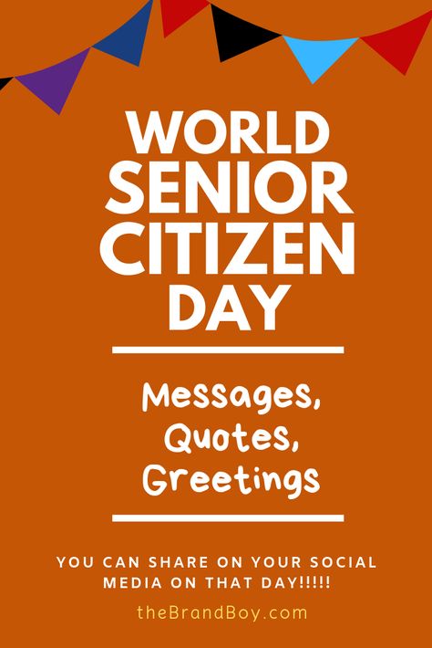 Here are some Great Messages and Quotes on World Senior Citizen Day which you can share on your Social Media Senior Citizen Day Ideas, National Senior Citizen Day Ideas, Senior Citizen Quotes, Senior Citizen Day, Senior Citizens Day, Elderly Crafts, Senior Jokes, Senior Citizen Discounts, Senior Living Activities