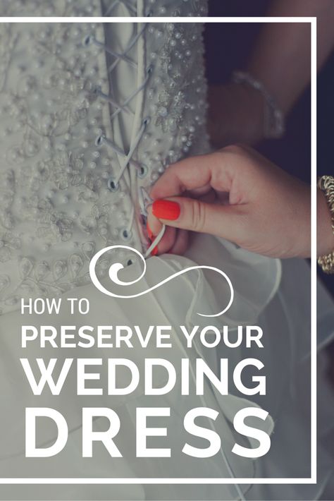 How To Preserve Wedding Dress, Preserving Wedding Dress, Diy Wedding Dress Preservation, Wedding Dress Shadow Box, Wedding Dress Frame, Wedding Dress Storage, Dress Preservation, Wedding Gown Preservation, Wedding Dress Preservation