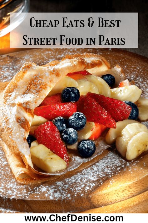 best crêpes in Paris make great cheap eats Paris Eating Guide, Paris Aesthetic Food, Cheap Eats Paris, Paris Street Food, Paris Food Market, Paris Food Guide, Food In Paris, Paris Cheap, Paris Eats