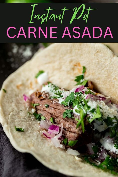 Beef Skirt Steak Recipes Instant Pot, Skirt Steak Instant Pot Recipes, Instant Pot Skirt Steak, Skirt Steak Instant Pot, Instant Pot Carne Asada, Skirt Steak Fajitas, Homemade Marinade, Braised Beef Recipes, Skirt Steak Tacos