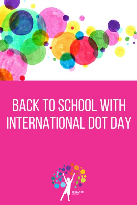 Dot Day Music Activities, Dot Day Shirt Ideas Kids Diy, Dot Day Activities, Ish Activities, Visual Thinking Strategies, Art Integration Lessons, Peter Reynolds, International Dot Day, Steam Education