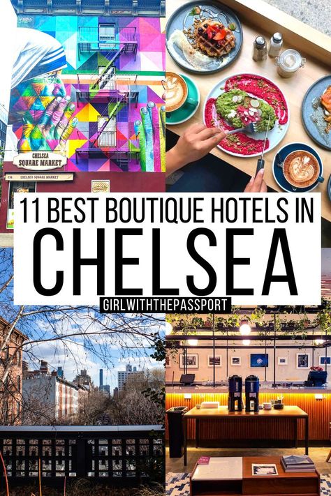 11 Best Boutique Hotels in Chelsea NYC + Secret Local Tips Hotel Chelsea Nyc, Best Hotels In Nyc, Where To Stay In Nyc, Nyc Budget, Hotels In Nyc, Hotels In New York City, Chelsea Nyc, Chelsea New York, New York City Vacation