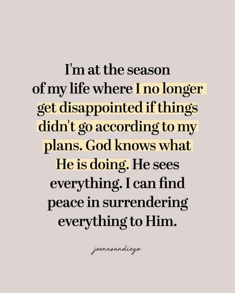 Joena San Diego Prioritizing God, Bible Quotes For Teens, Praise Quotes, Aesthetic Bible, Gods Plan Quotes, God's Plans, Surrender To God, My Peace, Trust In The Lord