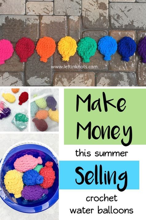 Make and sell Crochet Water Balloons as a way to earn some extra summer cash!  These fast and easy toys are a must have for the summer and are loved by all ages.  Sell them on Etsy, Facebook or at craft fairs with these dollar store hacks. #crochet #crochetpattern #crochetwaterballoons #craftfair Crochet Summer Things To Sell, Easy Crochet Patterns To Sell, Summer Craft Fair Ideas Things To Sell, What Crochet Items Sell Best, What Sells At Craft Shows, Summer Crochet Ideas To Sell, Easy Craft Fair Ideas, Easy Crochet Projects To Sell, Crochet Craft Fair Ideas