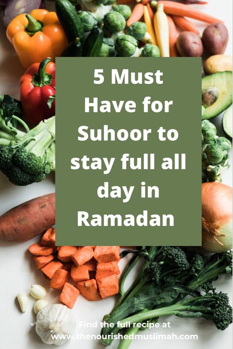 Picture of the 5 food groups for maximum satiety and energy whiles fasting all day in Ramadan Healthy Suhoor Ideas, Suhoor Ideas Ramadan, Suhoor Recipes, Suhoor Ideas, Ramadan Meals, Ramzan Recipes, Ramadan Recipes Iftar, Ramzan Recipe, Ramadan Tips