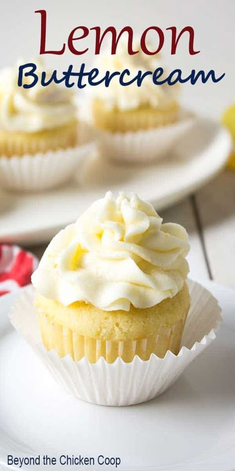 Cupcakes Cute, Frost Cupcakes, Lemon Buttercream Frosting, Lemon Frosting, Lemon Buttercream, Buttercream Cupcakes, Buttercream Frosting Recipe, Lemon Cupcakes, Lemon Flavor