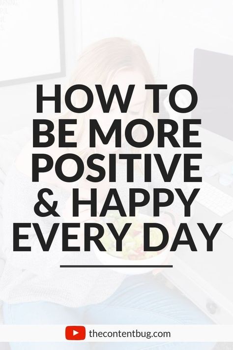 Be More Positive, Happiness Tips, Positive Person, How To Become Happy, Life I Want, Negative Attitude, Things That Go, How To Be Happy, Happiness Is A Choice