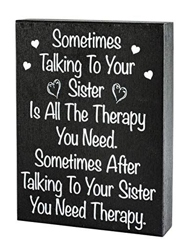 JennyGems | Sometimes Talking to Your Sister is All The Therapy You Need | Wood Sign | Gift for Sister, Funny Quotes,... Sister Funny Quotes, Siblings Funny Quotes, Funny Sister Gifts, In Law Christmas Gifts, Sister Funny, Funny Sister, Unique Gifts For Sister, Siblings Funny, Sister Quotes Funny