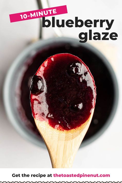 Blueberry Balsamic Glaze, Blueberry Glaze Recipe, Blackberry Glaze Recipe, Blueberry Glaze Topping, Blueberry Gelee, Cheesecake Business, Berry Glaze, Blueberry Reduction, Huckleberry Recipes