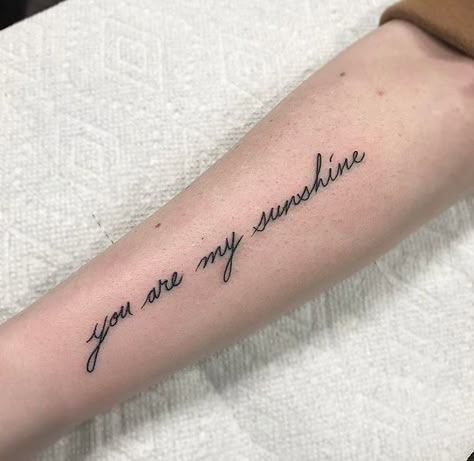 My Sunshine Tattoo, Tattoo Writing Fonts, Tattoo Writing, Handwriting Tattoos, Sunshine Tattoo, Tattoo Script Fonts, Super Tattoo, Small Shoulder Tattoos, Cursive Tattoos