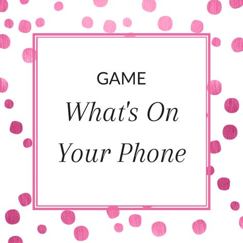 What’s On Your Phone Game – Direct Sales Inspiration Direct Sales Party Games, Direct Sales Games, What's On Your Phone Game, Direct Sales Party, Galentines Day Ideas, Facebook Party, Phone Games, Video X, Long Term Relationship